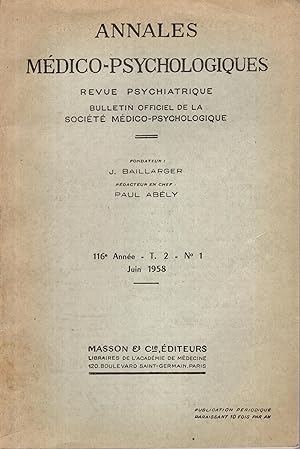Seller image for Annales Mdico- Psychologiques - Revue Psychiatrique - Bulletin Officiel de la Socit Mdico-Psychologique - 116 Anne - T. 2 - N 1 for sale by PRISCA