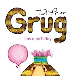 Seller image for Grug Has a Birthday (Paperback) for sale by Grand Eagle Retail