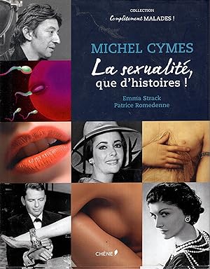 Bild des Verkufers fr La sexualit, que d'histoires! zum Verkauf von PRISCA