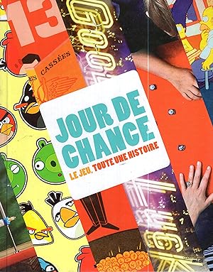 Bild des Verkufers fr Jour de chance : le jeu, toute une histoire zum Verkauf von PRISCA