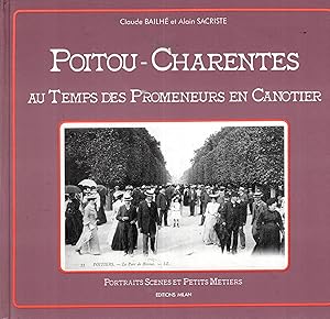 Image du vendeur pour Poitou-Charentes au temps des promeneurs en canotier mis en vente par PRISCA