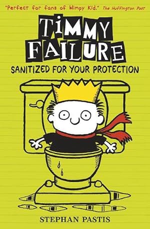 Seller image for Timmy Failure: Sanitized for Your Protection (Paperback) for sale by Grand Eagle Retail