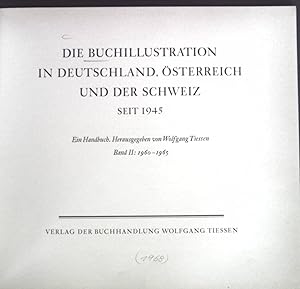 Bild des Verkufers fr Die Buchillustration in Deutschland, sterreich und der Schweiz seit 1945. zum Verkauf von books4less (Versandantiquariat Petra Gros GmbH & Co. KG)