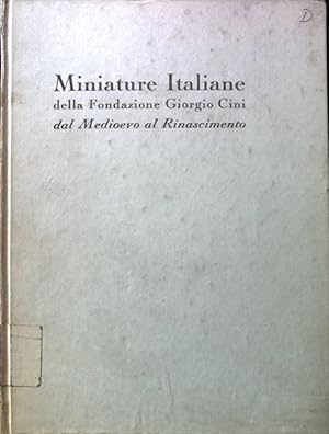 Bild des Verkufers fr Miniature Italiane della Fondazione Giorgio Cini dal Medioevo al Rinascimento. Cataloghi di Mostre; 28; zum Verkauf von books4less (Versandantiquariat Petra Gros GmbH & Co. KG)