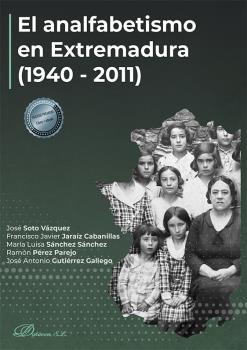 Bild des Verkufers fr El analfabetismo en Extremadura (1940-2011) zum Verkauf von Imosver