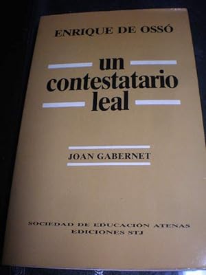 Imagen del vendedor de Enrique de Oss. Un contestatario leal a la venta por Librera Antonio Azorn