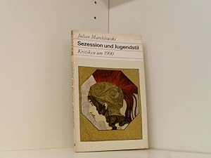 Seller image for Julian Marchlewski: Sezession und Jugendstil - Sozialdemokratische Kritik um 1900 for sale by Book Broker