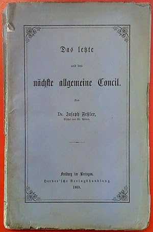 Seller image for Das letzte und das nchste allgemeine Concil for sale by biblion2