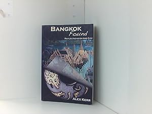 Bild des Verkufers fr Bangkok Found: Reflections on the City zum Verkauf von Book Broker