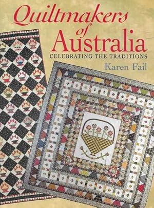 Quiltmakers of Australia: Creating the Traditions