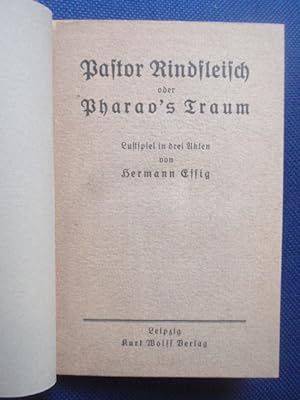 Seller image for Pastor Rindfleisch oder Pharao s Traum. Lustspiel in drei Akten. for sale by Antiquariat Klabund Wien