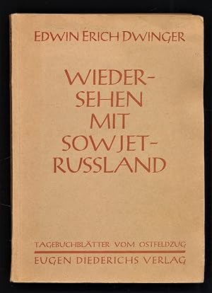 Wiedersehen mit Sowjetrußland : Tagebuchblätter vom Ostfeldzug.
