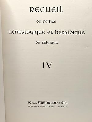 Recueil de l'office généalogique et héraldique de Belgique IV