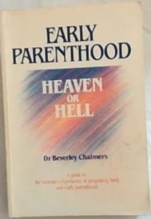 Immagine del venditore per EARTHLY PARENTHOOD: Heaven or Hell venduto da Chapter 1