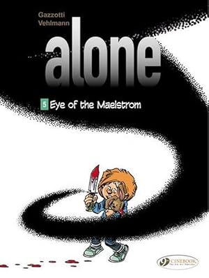 Bild des Verkufers fr Alone 5 - Eye Of The Maelstrom (Paperback) zum Verkauf von Grand Eagle Retail