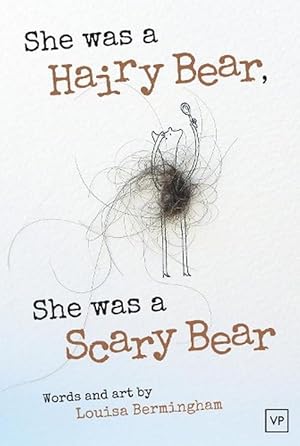 Seller image for She Was a Hairy Bear, She Was a Scary Bear (Paperback) for sale by Grand Eagle Retail