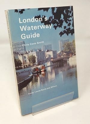 Bild des Verkufers fr London's Waterway Guide: A Complete Guide to the Rivers and Canals of Greater London zum Verkauf von Cambridge Recycled Books