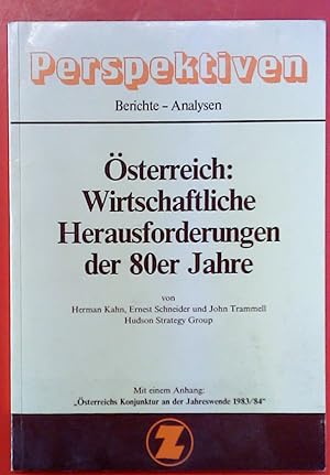 Image du vendeur pour sterreich: Wirtschaftliche Herausforderungen der 80er Jahre . Perspektiven. Berichte - Analysen. mis en vente par biblion2