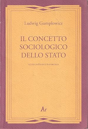 Imagen del vendedor de Il concetto sociologico dello stato a la venta por Messinissa libri