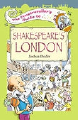 Seller image for The Timetraveller's Guide to Shakespeare's London (Paperback) for sale by Grand Eagle Retail