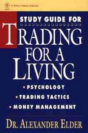 Imagen del vendedor de Study Guide for Trading for a Living: Psychology, Trading Tactics, Money Management (Paperback) a la venta por Grand Eagle Retail