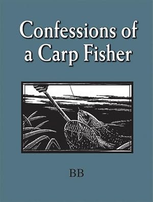 Image du vendeur pour Confessions of a Carp Fisher (Hardcover) mis en vente par Grand Eagle Retail