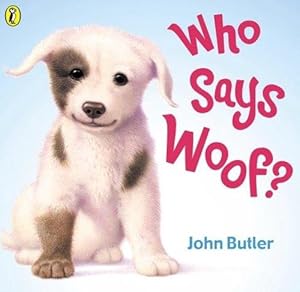 Seller image for Who Says Woof? (Paperback) for sale by Grand Eagle Retail