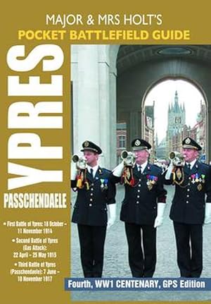 Imagen del vendedor de Major & Mrs Holt's Pocket Battlefield Guide to Ypres & Passchendaele (Paperback) a la venta por Grand Eagle Retail
