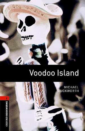 Imagen del vendedor de Oxford Bookworms Library: Level 2:: Voodoo Island (Paperback) a la venta por Grand Eagle Retail