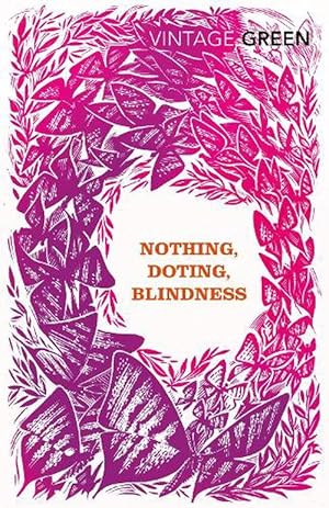 Seller image for Nothing, Doting, Blindness (Paperback) for sale by Grand Eagle Retail