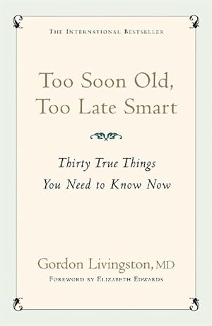 Seller image for Too Soon Old, Too Late Smart (Paperback) for sale by Grand Eagle Retail
