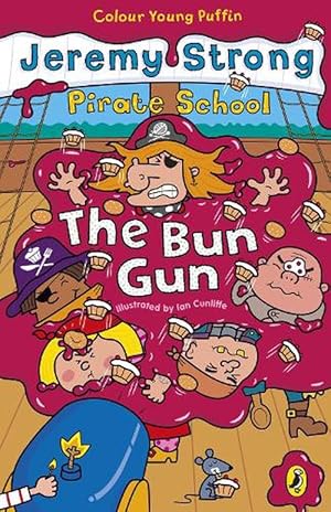 Seller image for Pirate School: The Bun Gun (Paperback) for sale by Grand Eagle Retail