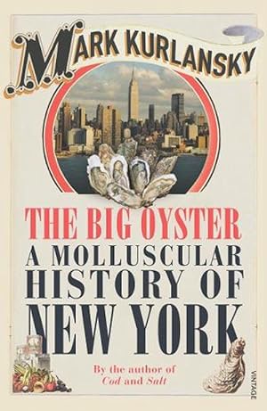 Imagen del vendedor de The Big Oyster (Paperback) a la venta por Grand Eagle Retail