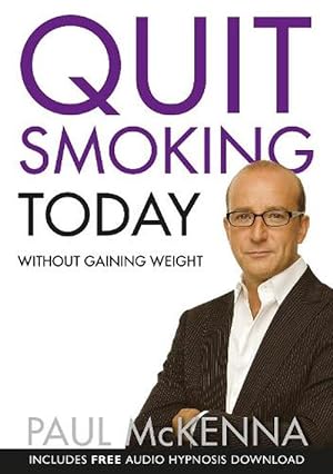 Imagen del vendedor de Quit Smoking Today Without Gaining Weight (Paperback) a la venta por Grand Eagle Retail