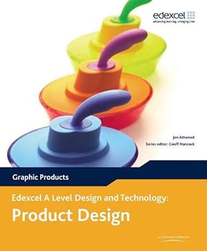 Image du vendeur pour A Level Design and Technology for Edexcel: Product Design: Graphic Products (Paperback) mis en vente par Grand Eagle Retail