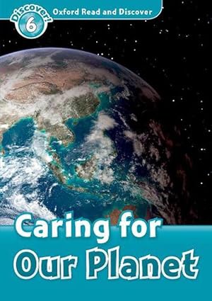 Immagine del venditore per Oxford Read and Discover: Level 6: Caring For Our Planet (Paperback) venduto da Grand Eagle Retail