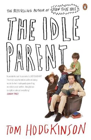 Seller image for The Idle Parent (Paperback) for sale by Grand Eagle Retail
