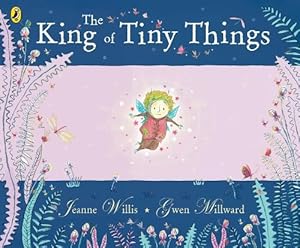 Seller image for The King of Tiny Things (Paperback) for sale by Grand Eagle Retail