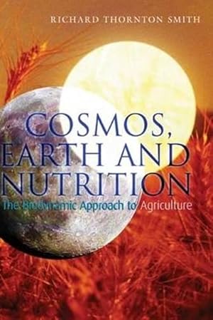 Seller image for Cosmos, Earth and Nutrition (Paperback) for sale by Grand Eagle Retail