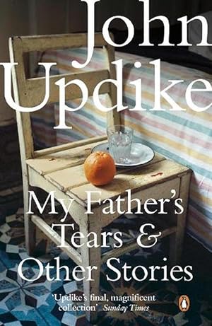 Imagen del vendedor de My Father's Tears and Other Stories (Paperback) a la venta por Grand Eagle Retail