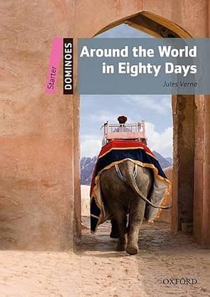 Imagen del vendedor de Dominoes: Starter: Around the World in Eighty Days (Paperback) a la venta por Grand Eagle Retail