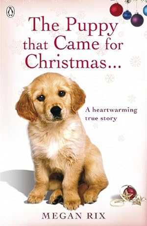 Seller image for The Puppy that Came for Christmas and Stayed Forever (Paperback) for sale by Grand Eagle Retail