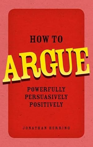 Image du vendeur pour How to Argue (Paperback) mis en vente par Grand Eagle Retail
