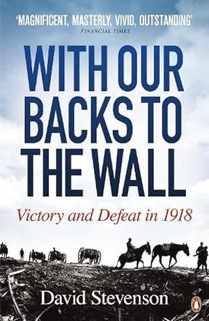 Seller image for With Our Backs to the Wall (Paperback) for sale by Grand Eagle Retail