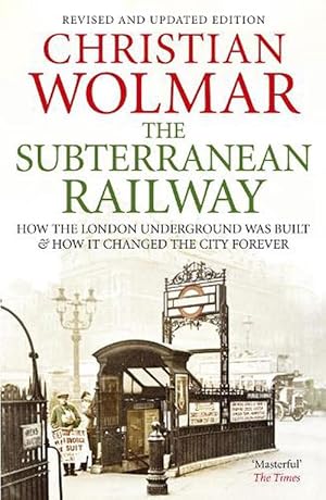 Seller image for The Subterranean Railway (Paperback) for sale by Grand Eagle Retail