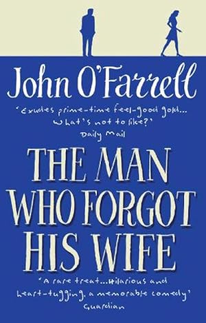Imagen del vendedor de The Man Who Forgot His Wife (Paperback) a la venta por Grand Eagle Retail