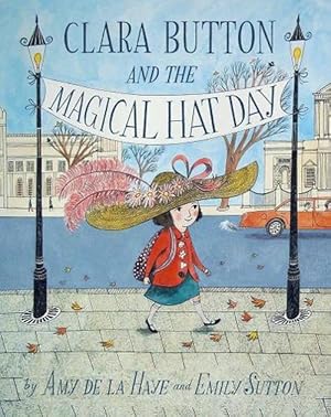 Seller image for Clara Button & the Magical Hat Day (Paperback) for sale by Grand Eagle Retail
