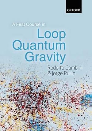 Seller image for A First Course in Loop Quantum Gravity (Hardcover) for sale by Grand Eagle Retail