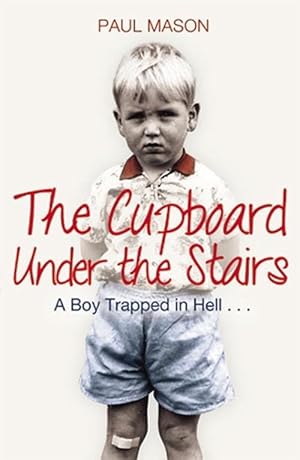 Seller image for The Cupboard Under the Stairs (Paperback) for sale by Grand Eagle Retail