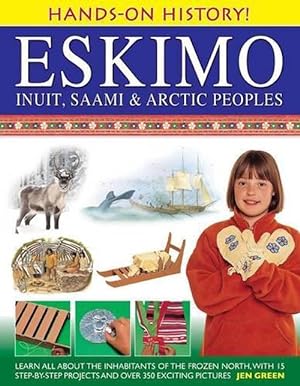 Immagine del venditore per Hands-on History! Eskimo Inuit, Saami & Arctic Peoples (Hardcover) venduto da Grand Eagle Retail